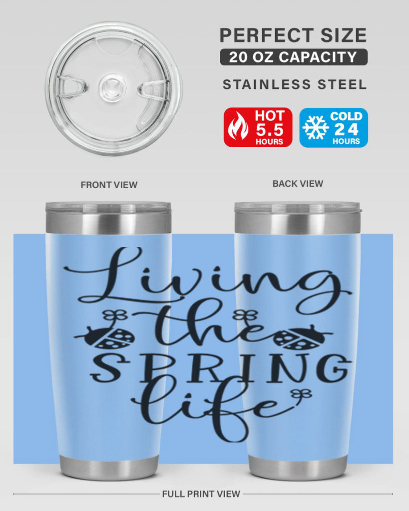 Living the spring life design 324#- spring- Tumbler