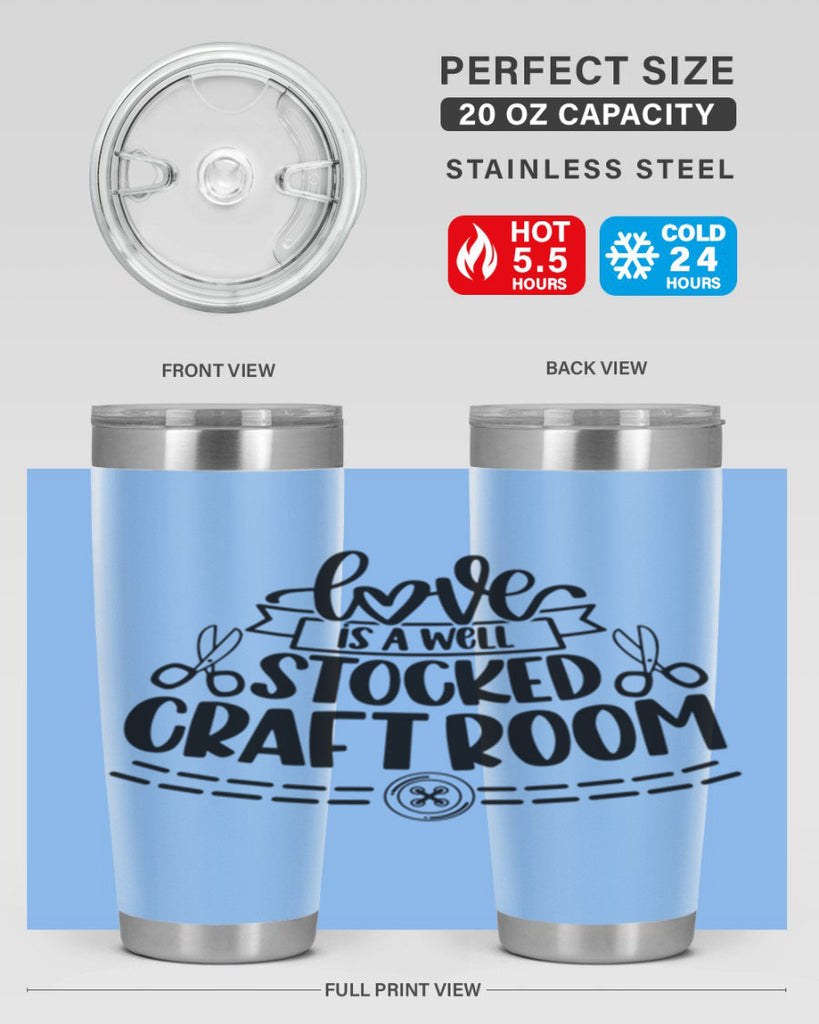 Love Is A Well Stocked 13#- crafting- Tumbler
