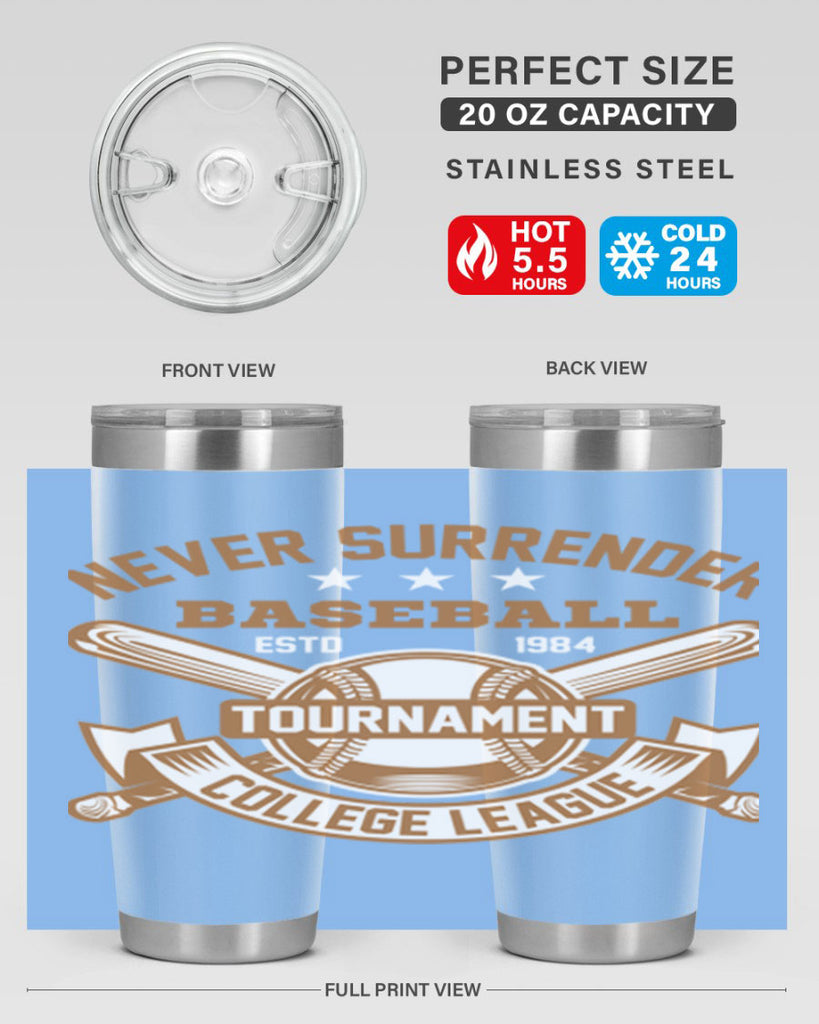 Never 624#- baseball- Tumbler