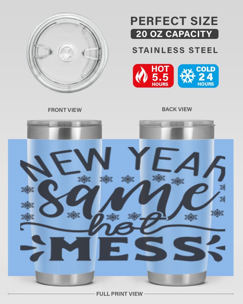 New year same hot mess 326#- winter- Tumbler