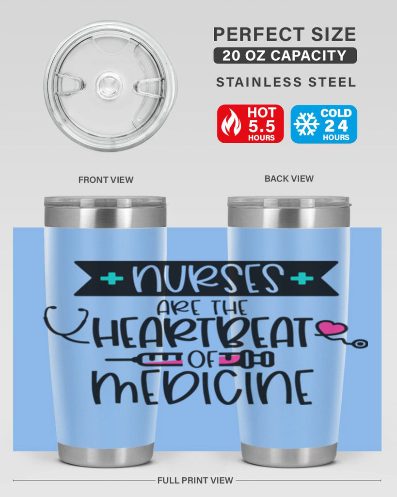 Nurses Are The Heartbeat Of Medicine Style Style 91#- nurse- tumbler