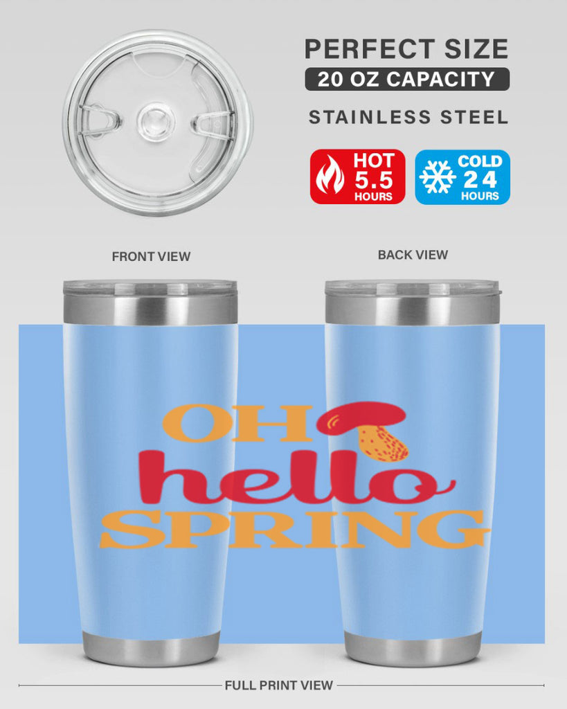 Oh hello spring 359#- spring- Tumbler