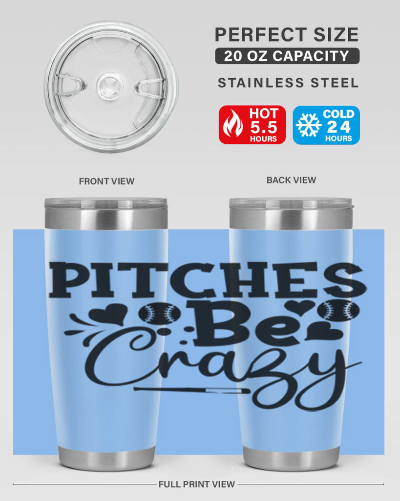 Pitches Be Crazy 2036#- baseball- Tumbler