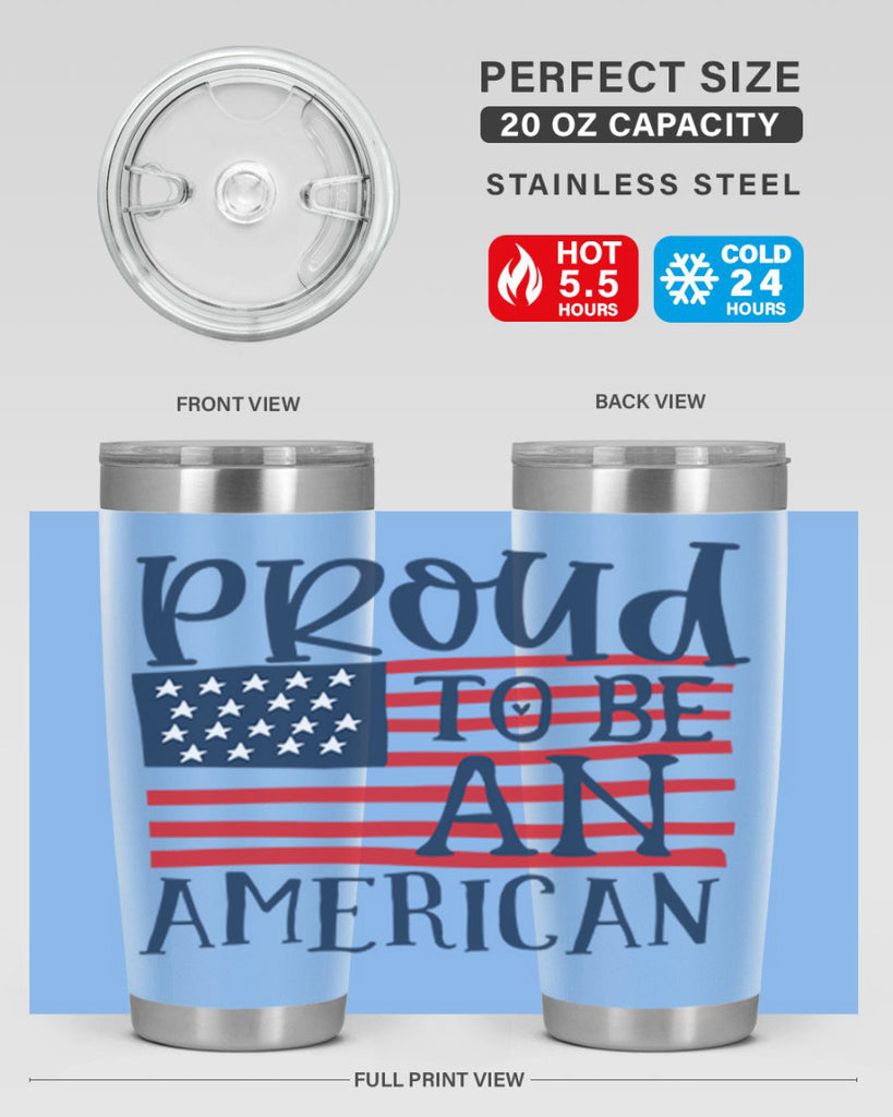 Proud to be an american Style 5#- Fourt Of July- Tumbler