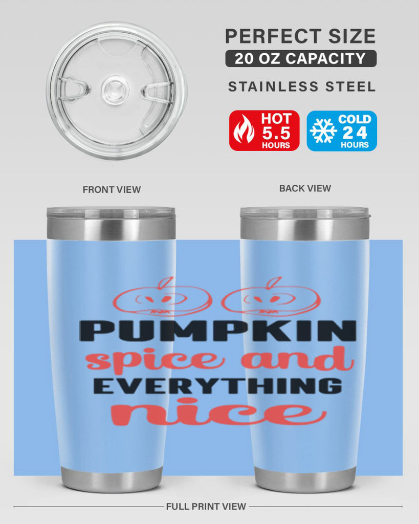 Pumpkin spice and everything nice 537#- fall- Tumbler