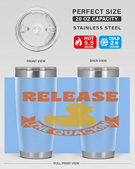 Release The Quackin Style 20#- duck- Tumbler