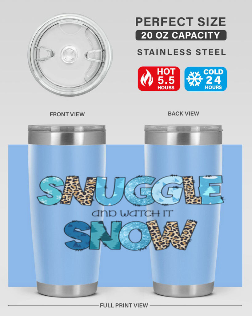 Snuggle and watch it snow 392#- winter- Tumbler