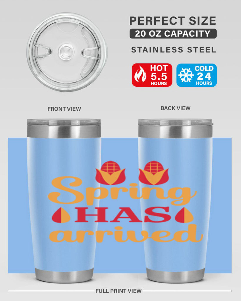 Spring has arrived 424#- spring- Tumbler