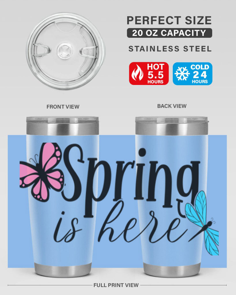 Spring is here 440#- spring- Tumbler