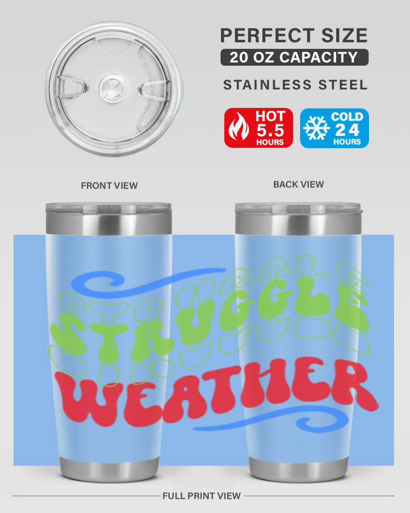 Struggle weather 396#- winter- Tumbler