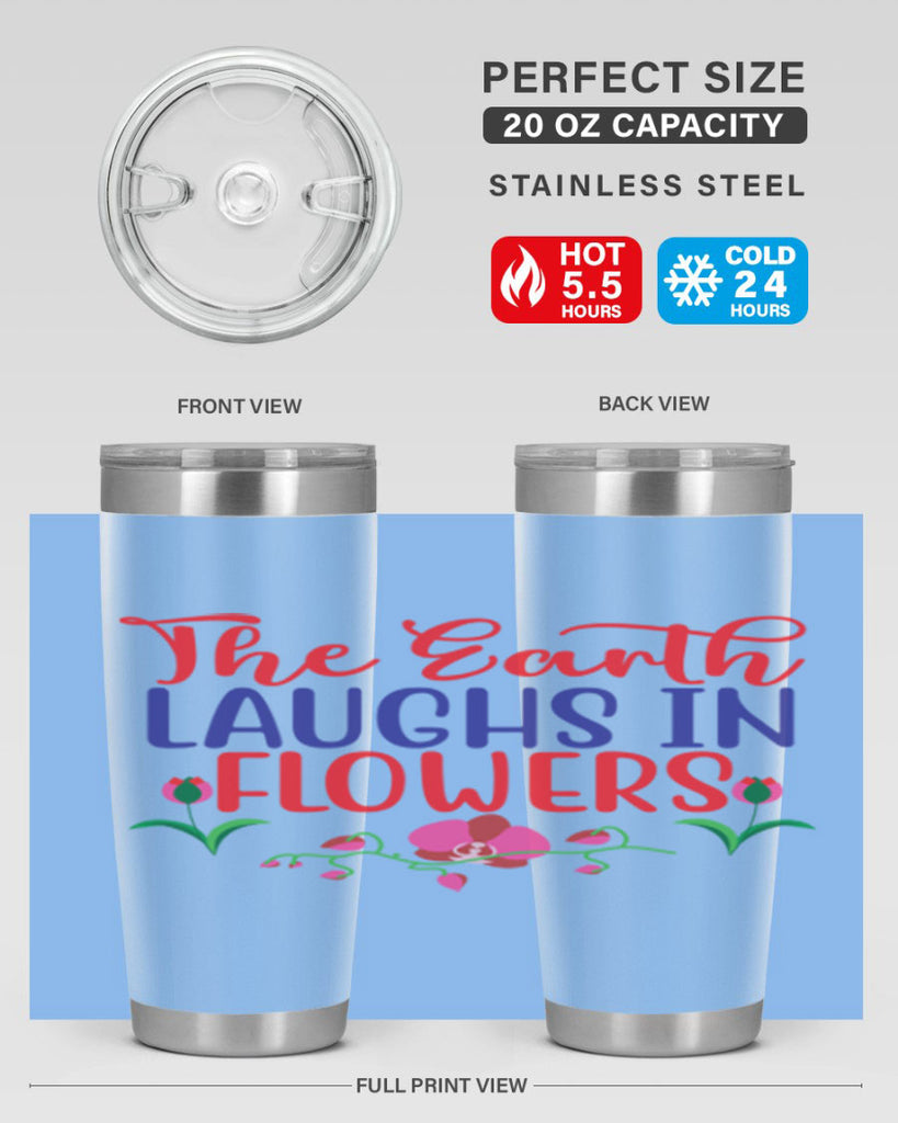 The Earth Laughs In Flowers 534#- spring- Tumbler