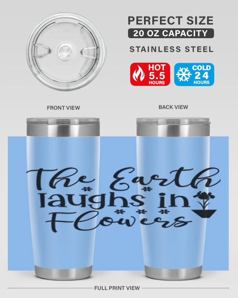 The Earth Laughs In Flowers 539#- spring- Tumbler