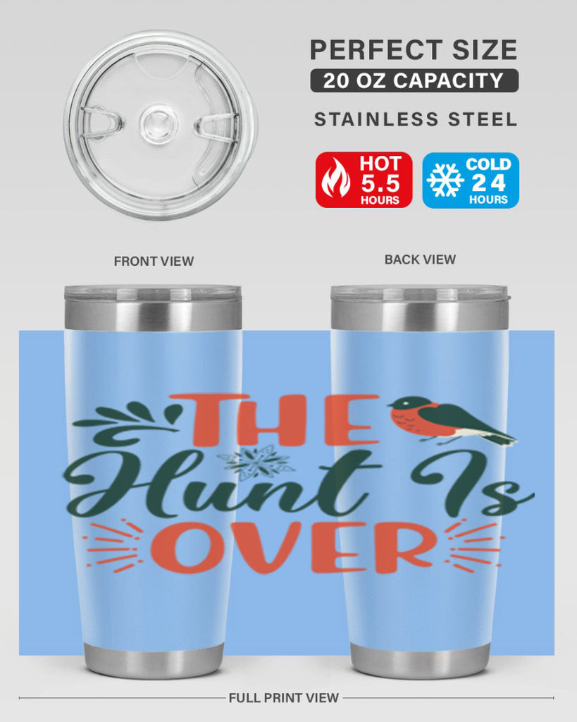 The Hunt Is Over 402#- winter- Tumbler