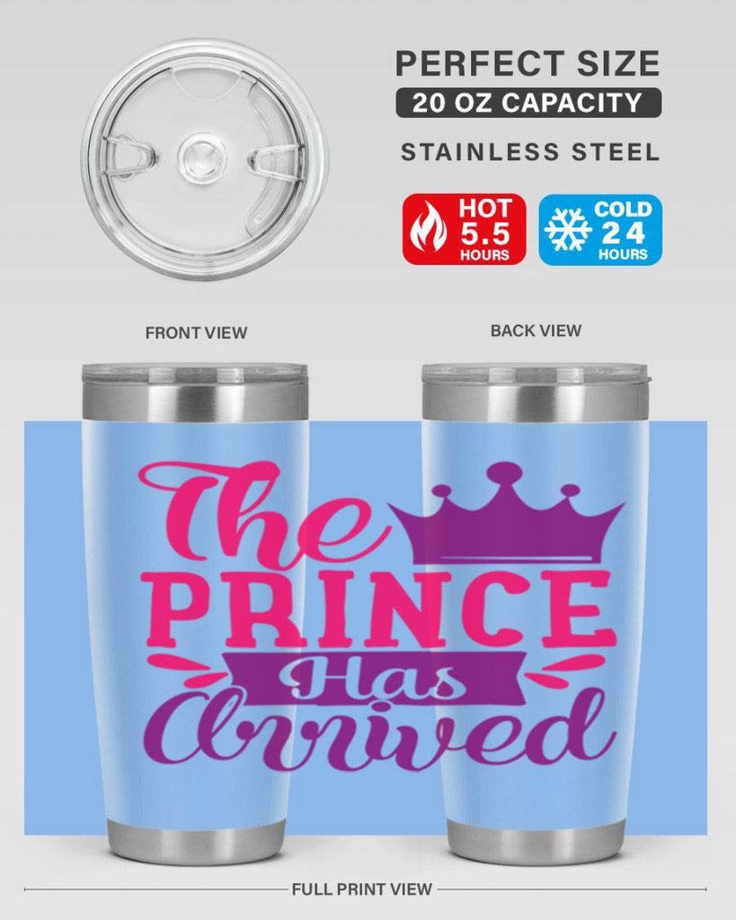 The Prince Has Arrived Style 197#- baby- tumbler