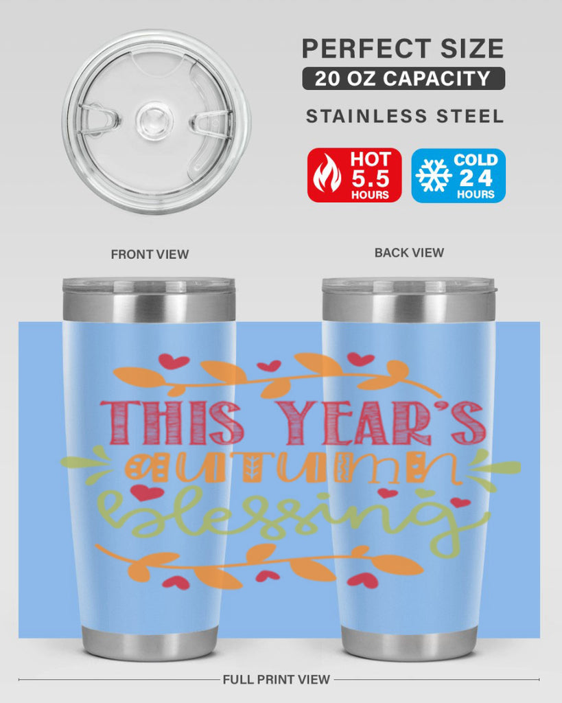 This Years Autumn Blessing 615#- fall- Tumbler