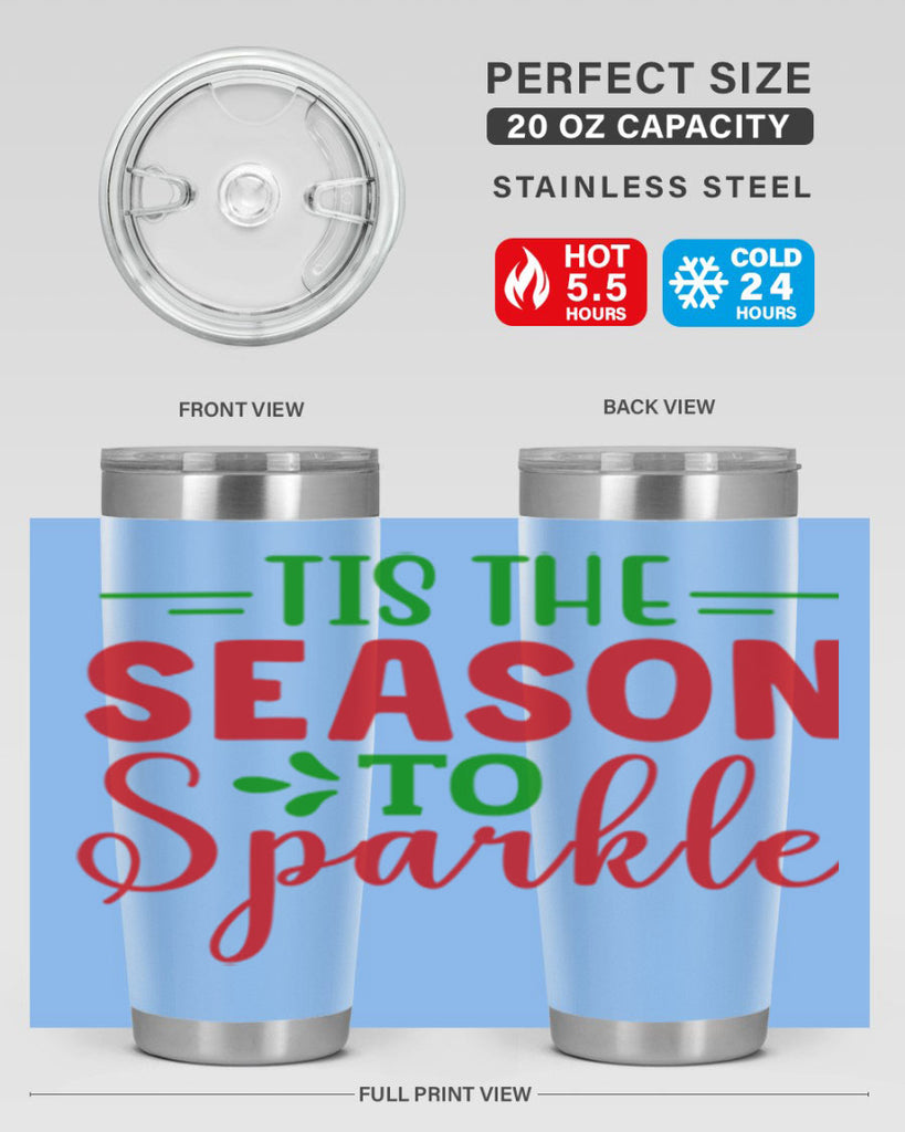 Tis the Season to Sparkle 420#- winter- Tumbler