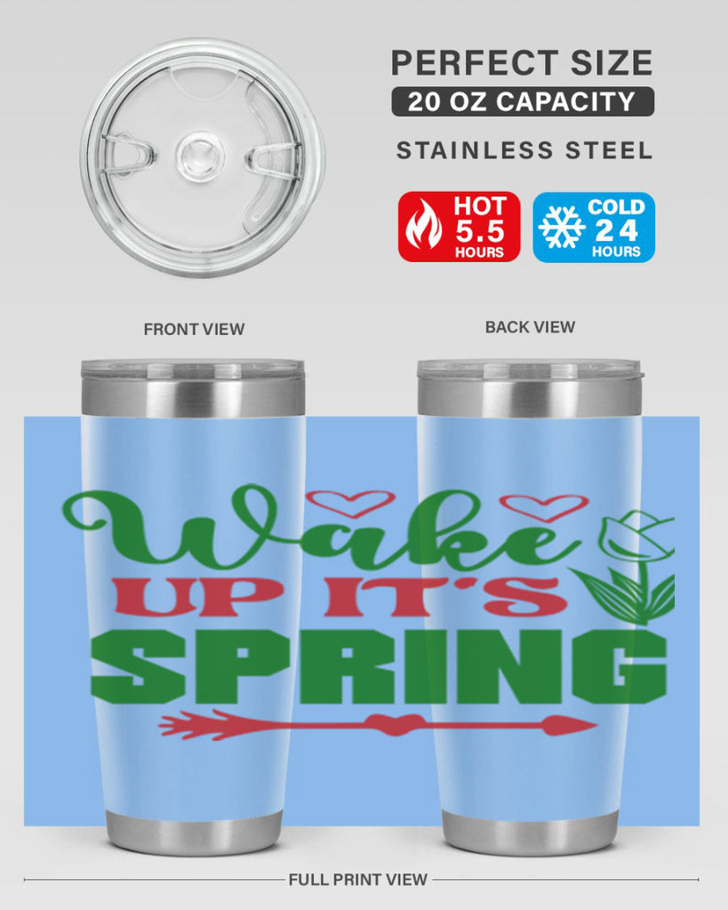 Wake Up Its Spring 562#- spring- Tumbler
