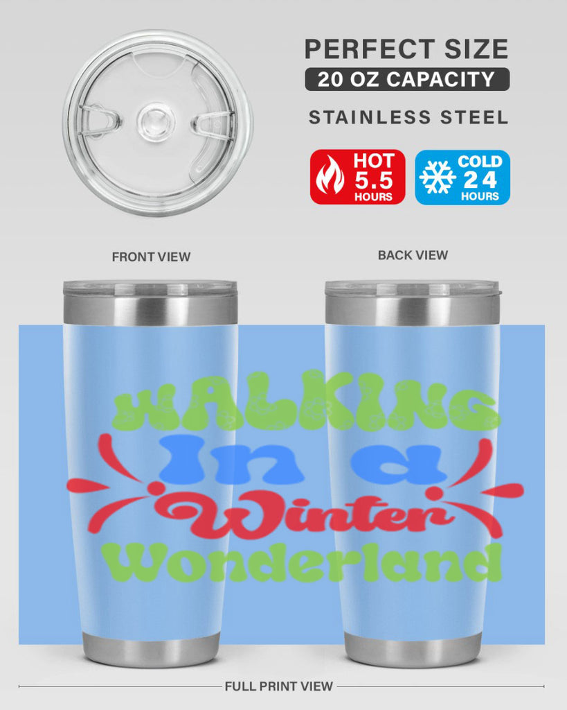 Walking in a winter wonderland 439#- winter- Tumbler