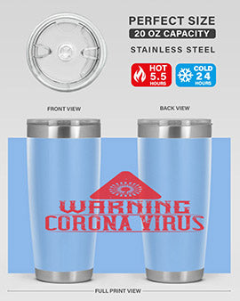 Warning corona virus one Style 18#- corona virus- Tumbler