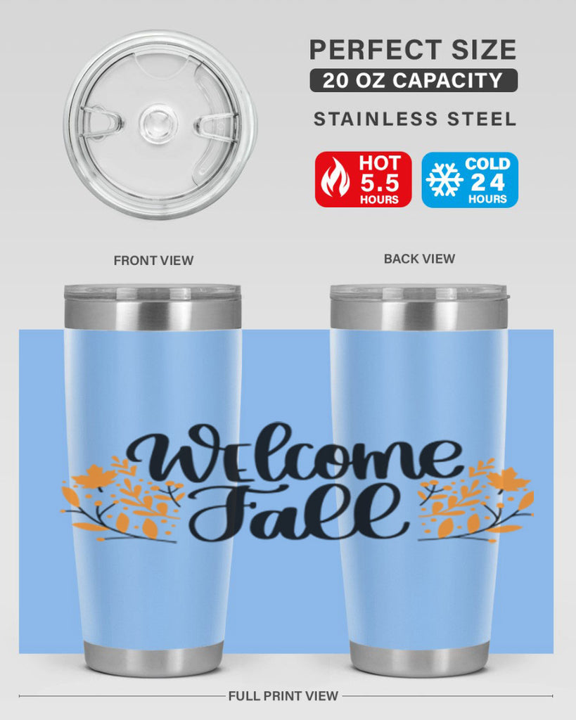 Welcome Fall 515#- fall- Tumbler