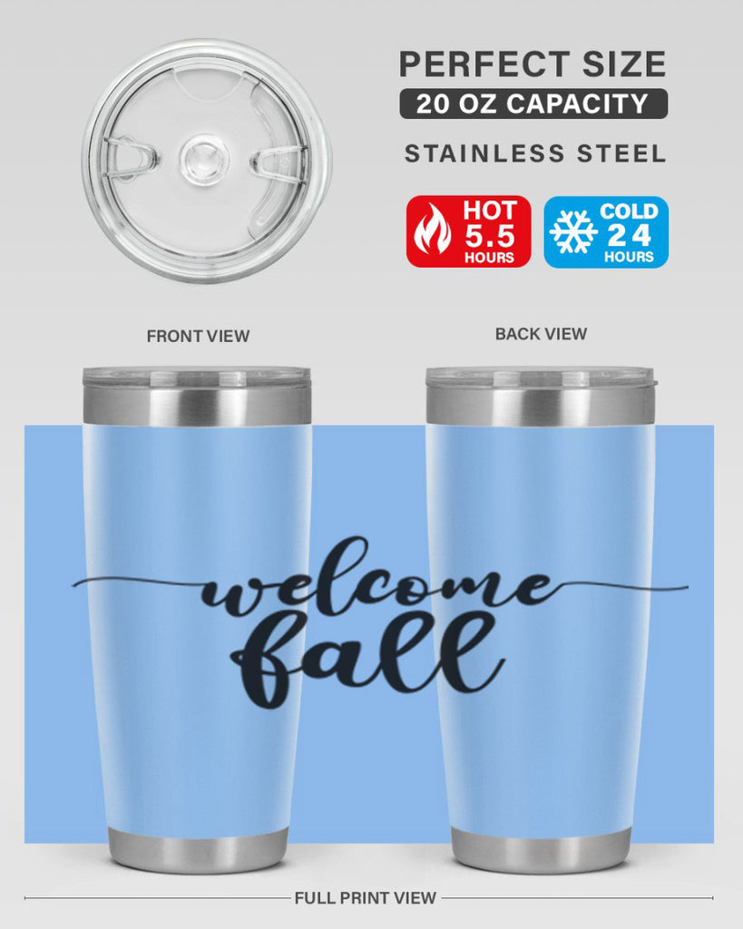 Welcome Fall 630#- fall- Tumbler