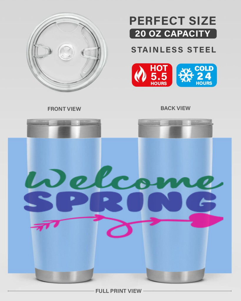 Welcome Spring 581#- spring- Tumbler