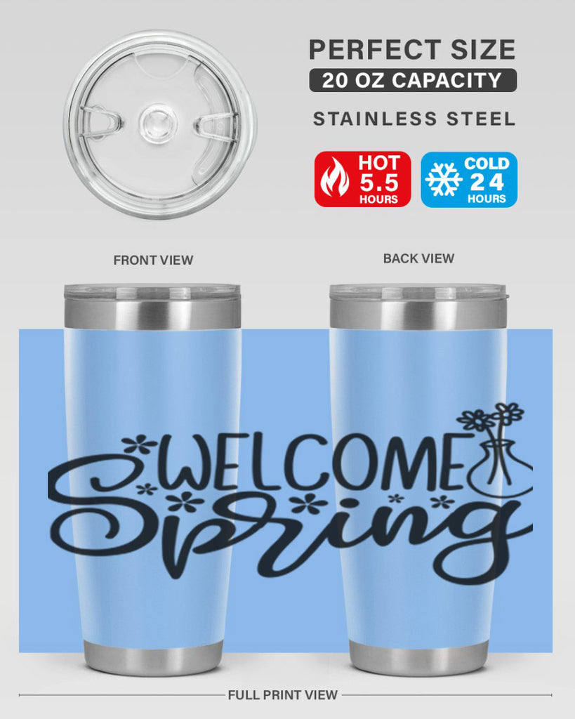 Welcome spring  design 599#- spring- Tumbler
