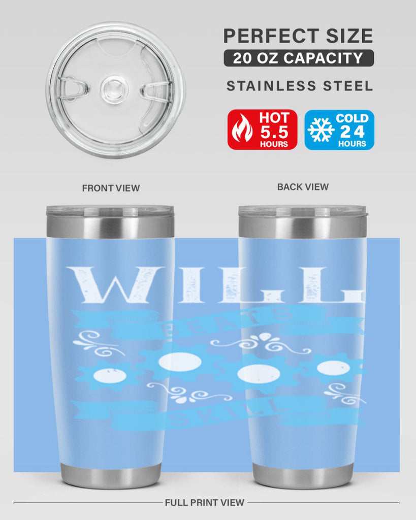 Will beats skill Style 10#- coaching- tumbler