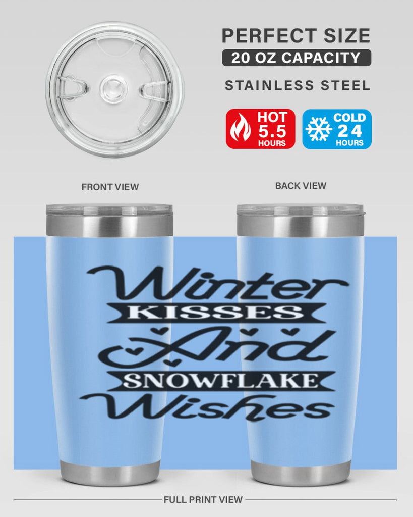 Winter Kisses And Snowflake Wishes 515#- winter- Tumbler