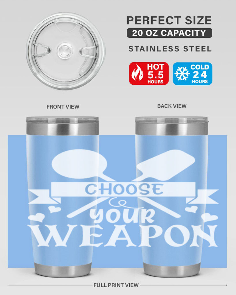 choose your weapon 48#- kitchen- Tumbler