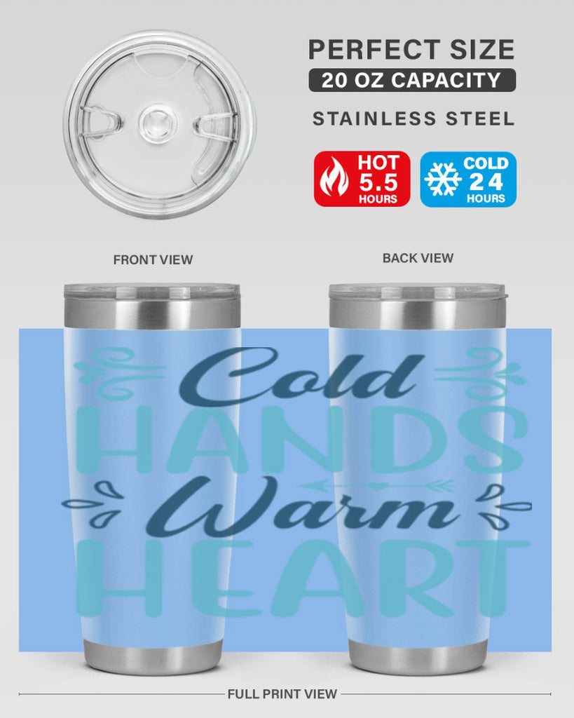 cold hands warm heart 50#- winter- Tumbler
