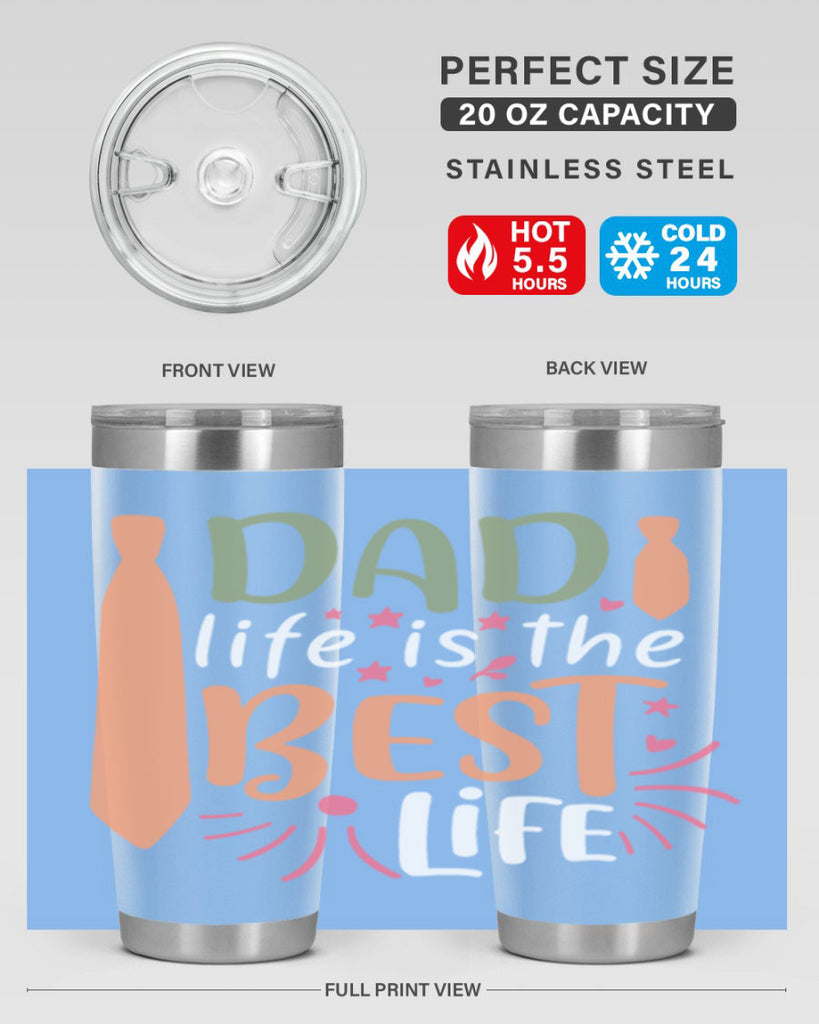 dad life is the best life 105#- fathers day- Tumbler