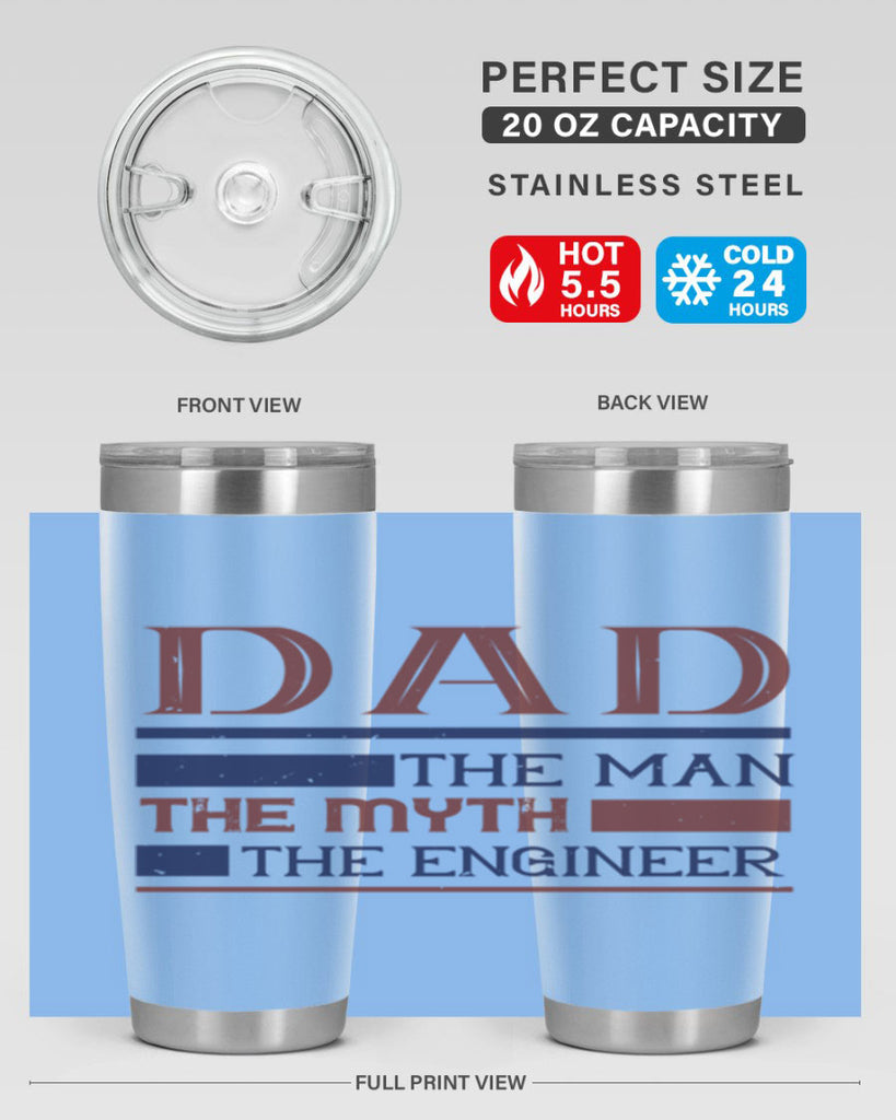 dad the man the myth the engineer Style 24#- engineer- tumbler
