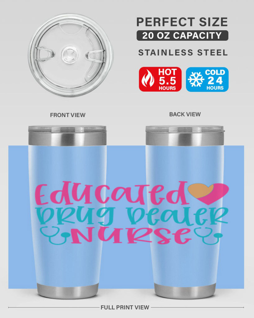 educted drug bealer nurse Style 388#- nurse- tumbler