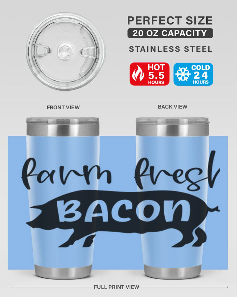 farm fresh bacon 107#- kitchen- Tumbler