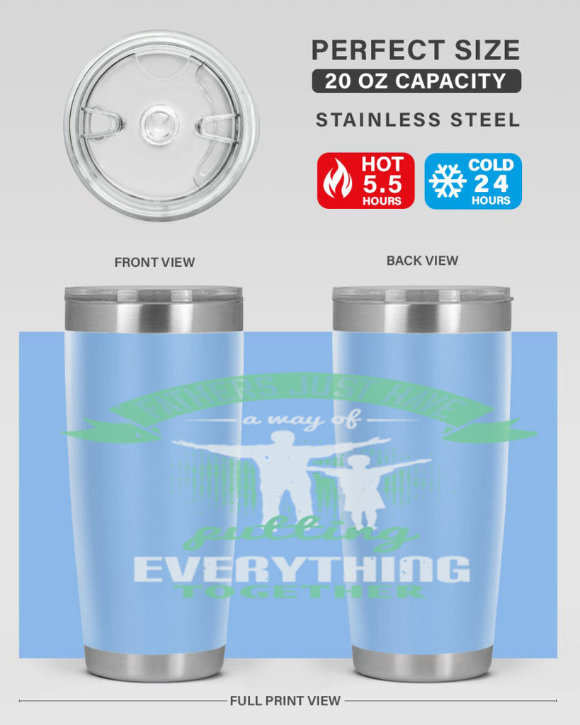 fathers just have a way 224#- fathers day- Tumbler