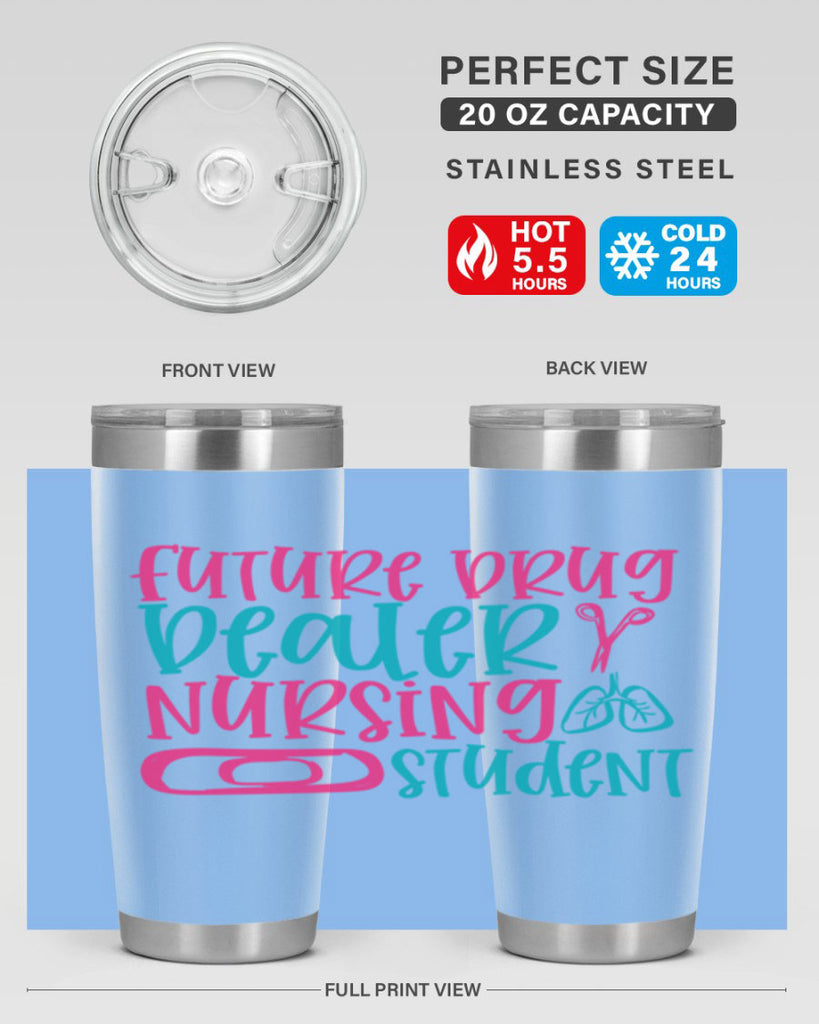 future drug deaer nursing studnt Style Style 184#- nurse- tumbler