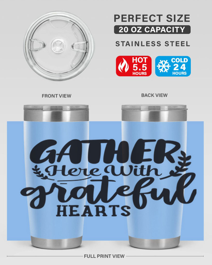 gather here with grateful hearts 62#- thanksgiving- Tumbler