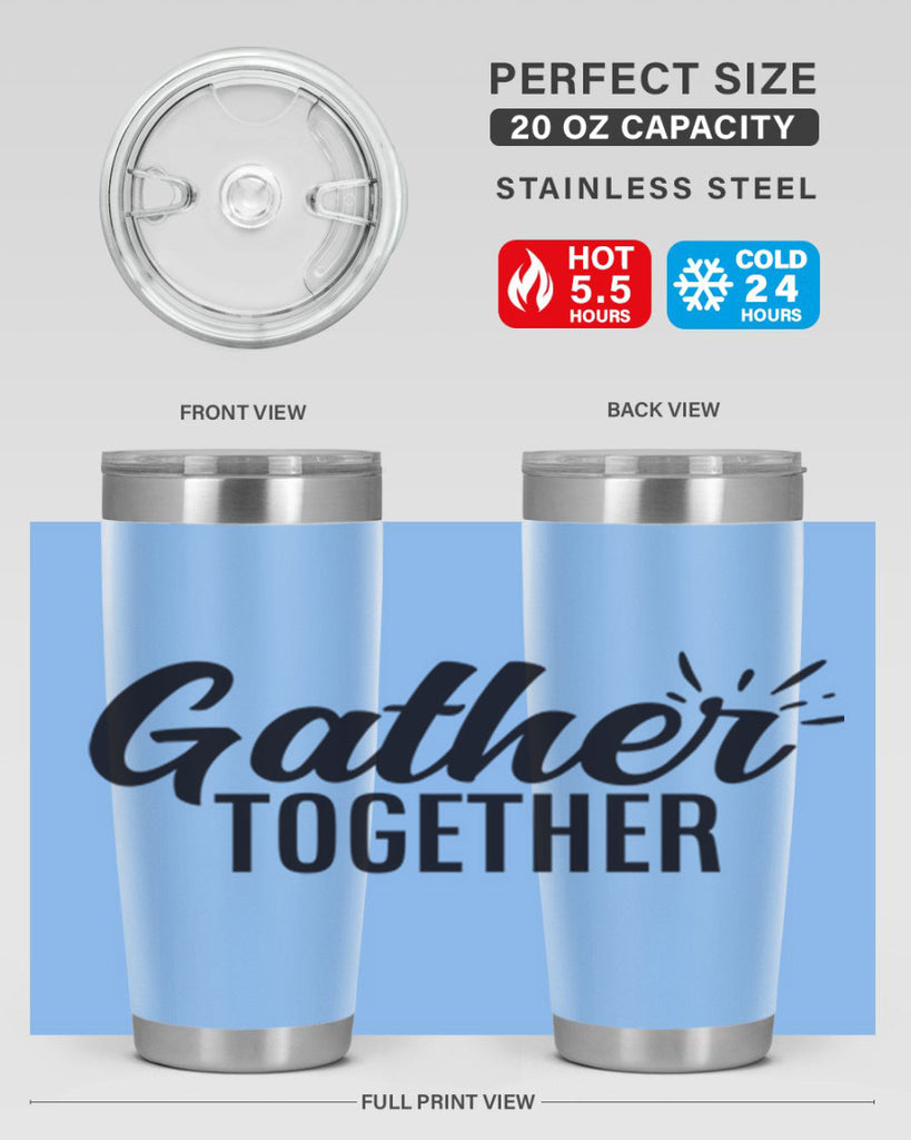 gather together 60#- thanksgiving- Tumbler