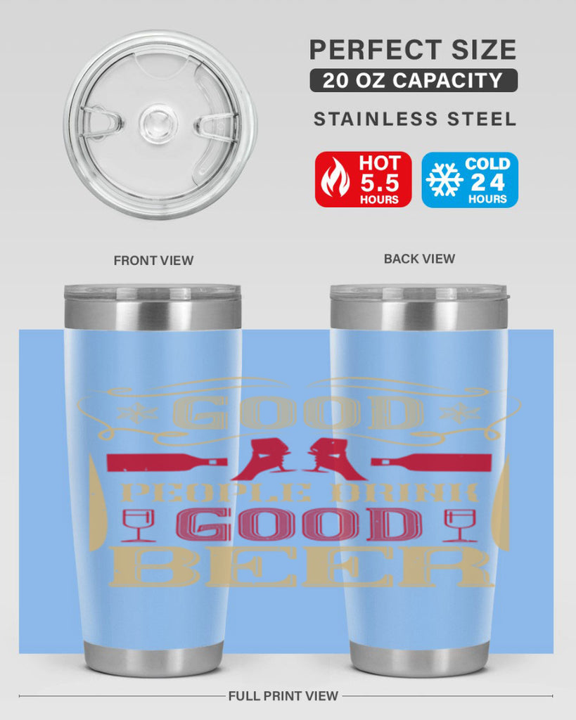 good people drink good beer 54#- drinking- Tumbler