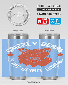 grizzly bears is my spirit animal 13#- Bears- Tumbler