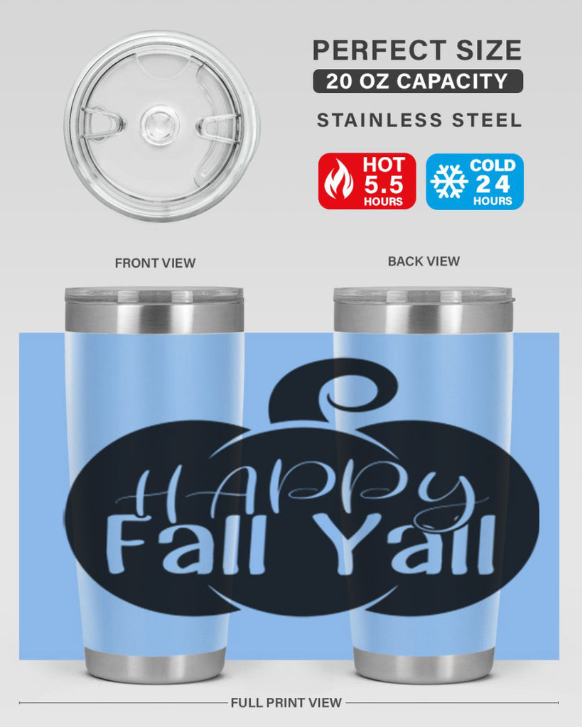 happy fall yall 235#- fall- Tumbler