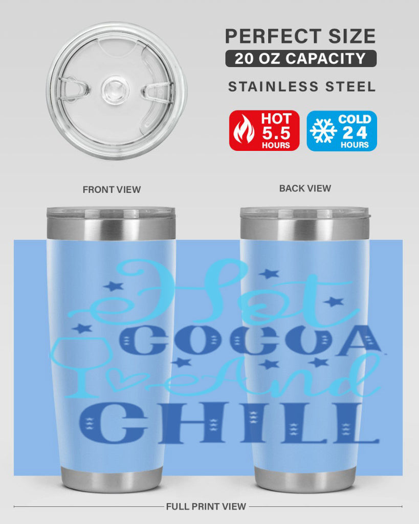 hot cocoa and chill 206#- winter- Tumbler