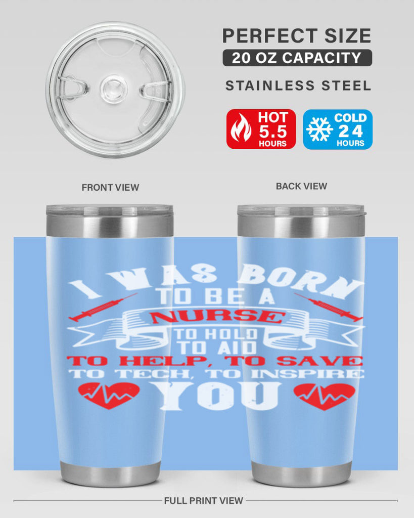 i was born to be a Style 314#- nurse- tumbler