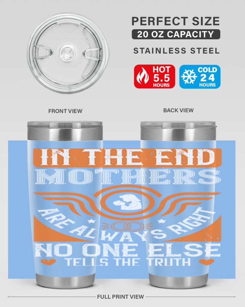 in the end mothers 75#- mothers day- Tumbler