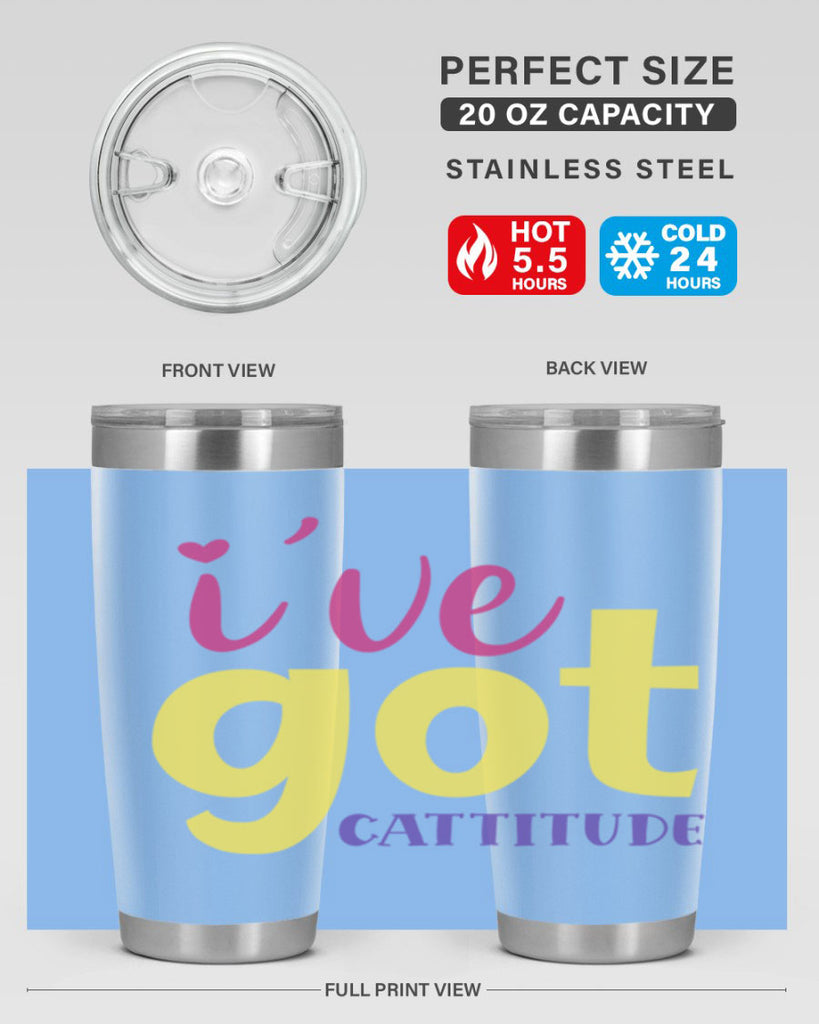 ive got cattitude Style 239#- baby- tumbler