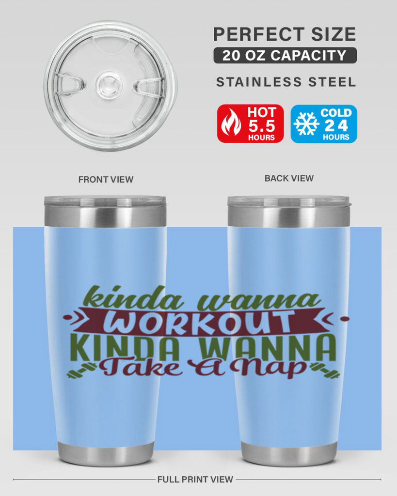 kinda wanna workout kinda wanna take a nap 34#- gym- Tumbler