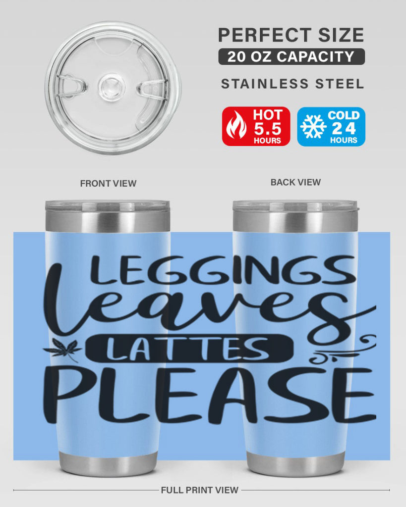 leggings leaves lattes please 396#- fall- Tumbler