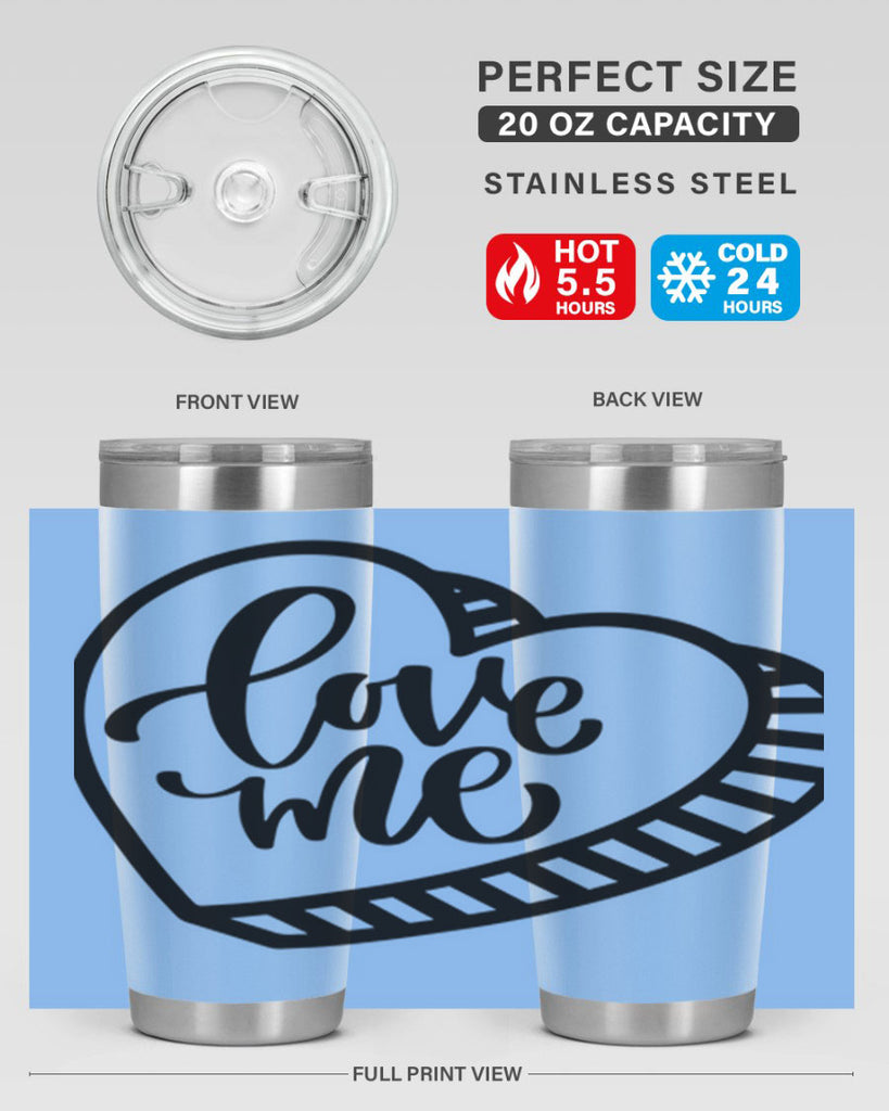 love me 18#- valentines day- Tumbler
