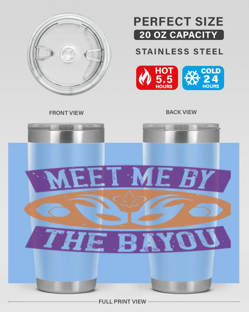 meet me by the bayou 45#- mardi gras- Tumbler